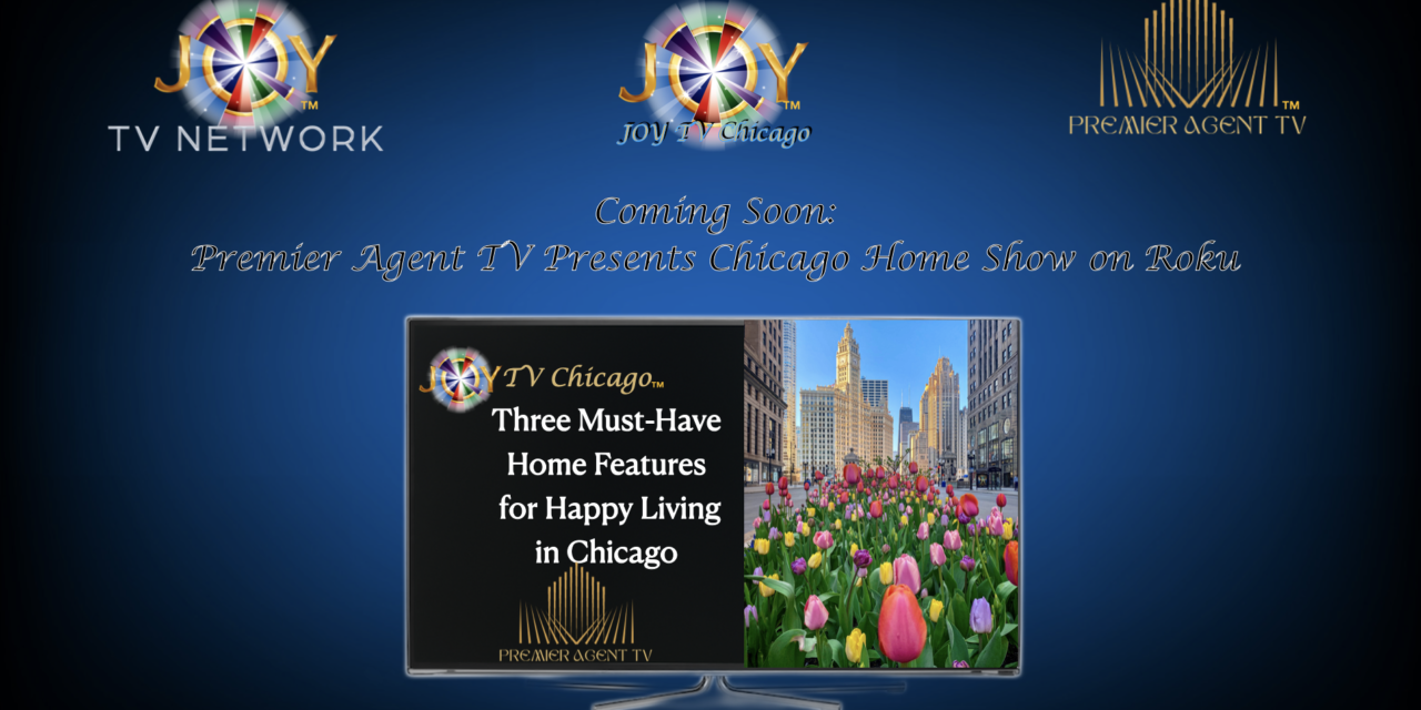 JOY TV Chicago Presents Premier Agent TV Roku Show